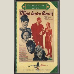 VHS. Mine k�re koner. Fra 1943.